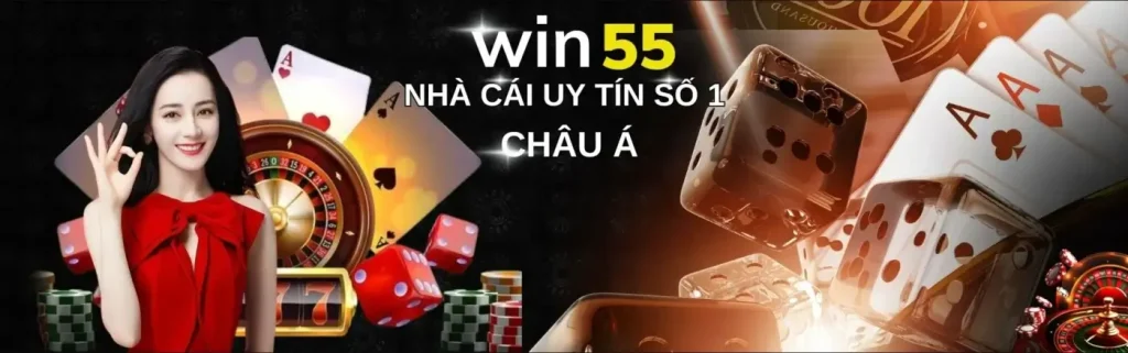 Nhà cái uy tín số 1 win55